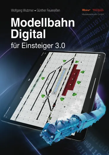 Modellbahn-Handbuch: Modellbahn Digital für Einsteiger, Band 3